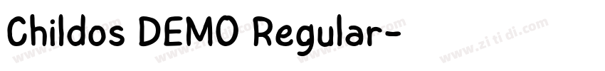 Childos DEMO Regular字体转换 Childos DEMO Regular字体转换